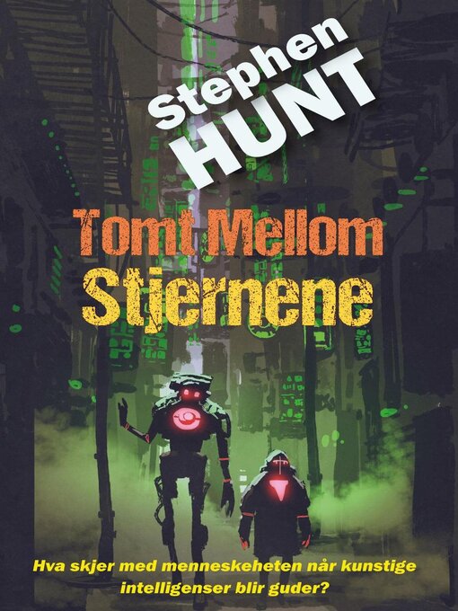 Title details for Tomt Mellom Stjernene by Stephen Hunt - Available